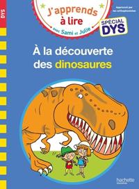 SAMI ET JULIE- SPÉCIAL DYS (DYSLEXIE) A LA DÉCOUVERTE DES DINOSAURES | 9782017181712 | MASSONAUD, EMMANUELLE