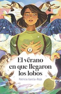 EL VERANO EN QUE LLEGARON LOS LOBOS R | 9788498569087 | GARCÍA-ROJO CANTÓN, PATRICIA