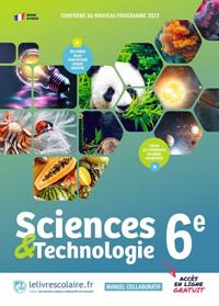 6ÈME SCIENCE ET TECHNOLOGIES. LE LIVRE SCOLAIRE. 2024 (LE LFB DEMANDE VERSION NUMERIQUE - PROPOSÉ ICI EN VERSION PAPIER) | 9791040006619
