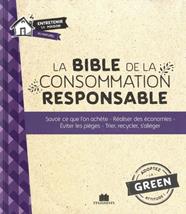 LA BIBLE DE LA CONSOMMATION RESPONSABLE | 9782707211668 | LOUET, ISABELLE