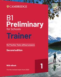 B1 PRELIMINARY FOR SCHOOLS TRAINER (WITHOUT ANSWERS)  | 9781009211611 | VARIOS AUTORES