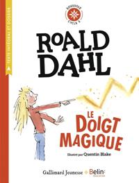 LE DOIGT MAGIQUE DE ROALD DAHL -  (NOUVEAU OU PAS RÉUTILISABLE) | 9791035827748