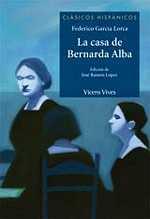 LA CASA DE BERNARDA ALBA (CLÁS HISP 25) | 9788431685034 | GARCIA LLORCA