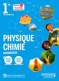PHYSIQUE CHIMIE - 1ERE LE LIVRE SCOLAIRE.FR | 9782377601448