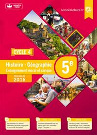 HISTOIRE GÉOGRAPHIE 5 ENSEIGNEMENT MORALE ET CIVIQUE | 9791090910119 | LELIVRESCOLAIRE.FR