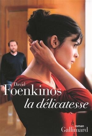 LA DELICATESSE | 9782070126415 | FOENKINOS, DAVID