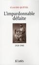 IMPARDONNABLE DÉFAITE (1918-1940) | 9782709633383 | QUÉTEL, CLAUDE