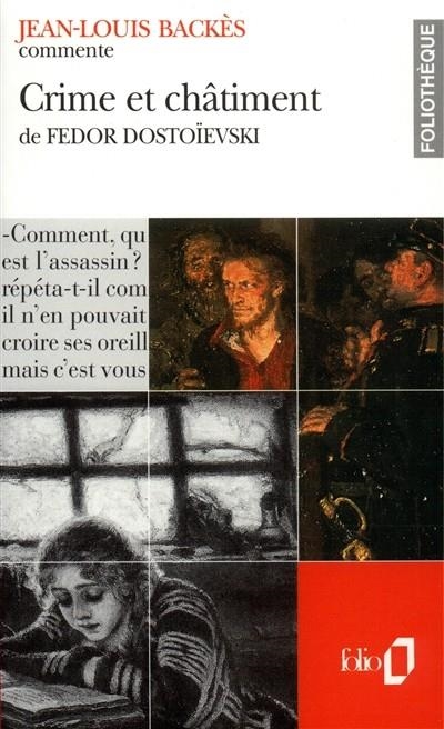 CRIME ET CHÂTIMENT DE FÉDOR DOSTOÎEVSKI | 9782070386185 | BACKÈS, JEAN-LOUIS