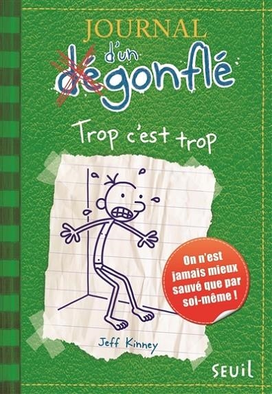 JOURNAL D'UN DÉGONFLÉ, VOL. 3. TROP C'EST TROP | 9782021011159 | KINNEY, JEFF