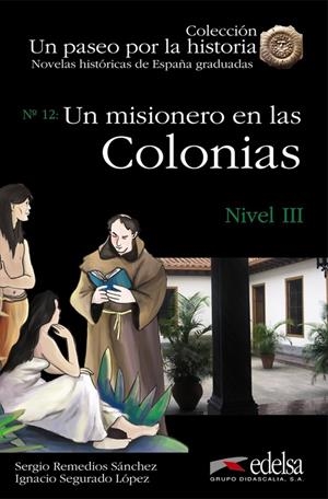 UN MISIONERO EN LAS COLONIAS NIV III | 9788477116134