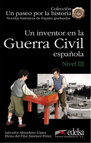 UN INVENTOR EN LA GUERRA CIVIL ESPAÑOLA | 9788477116332 | LOPEZ, JIMENEZ PEREZ