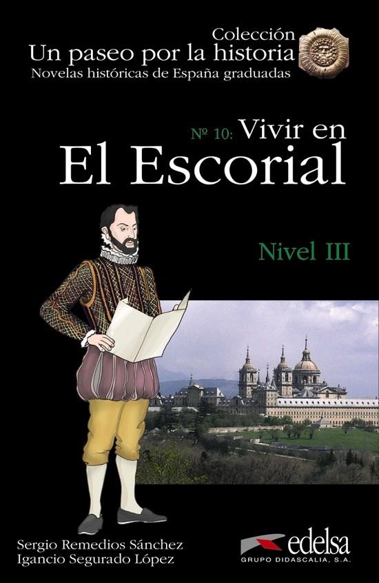 VIVIR EN EL ESCORIAL NIV III | 9788477116110