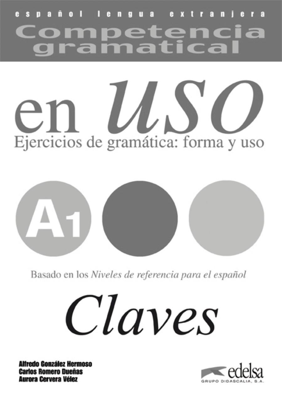 EN USO EJERCICIOS DE GRAMATICA A1 | 9788477114987