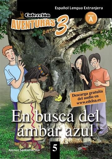 EN BUSCA DEL AMBAR AZUL | 9788477115748