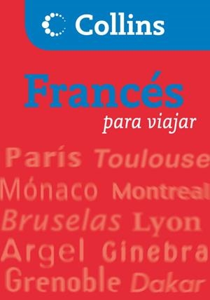 GUIA CONVERSACION PARA VIAJAR FRANCES | 9788425343742 | AA.VV
