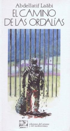 CAMINO DE LAS ORDALIAS, EL | 9788487198229 | LAÂBI ABDELLATIF