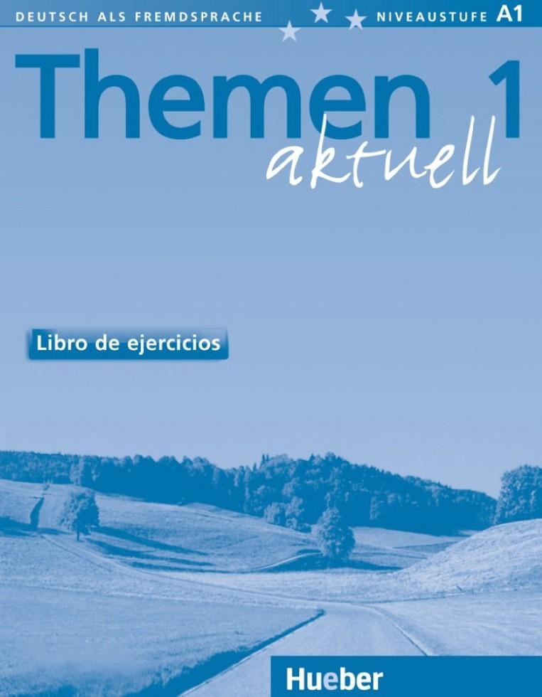 THEMEN AKTUELL 1 LIBRO DE EJERCICIOS | 9783191516901