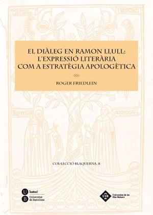 DIALEG EN RAMON LLULL: L'EXPRESS | 9788447534951 | FRIEDLEIN, ROGER