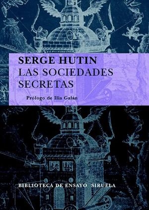 LAS SOCIEDADES SECRETAS | 9788498412307 | HUTIN, SERGE