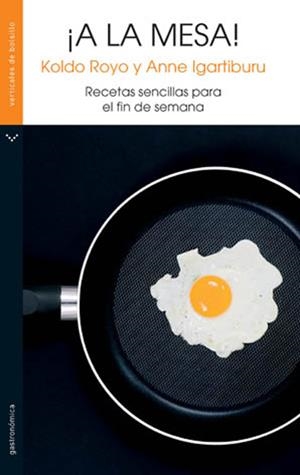 ¡A LA MESA! | 9788492421503 | IGARTIBURU, ANNE/ROYO, KOLDO