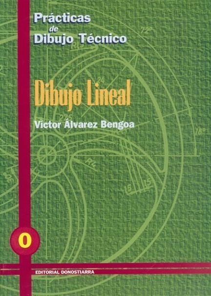 P.D.T. Nº 0: DIBUJO LINEAL. | 9788470631290 | ÁLVAREZ BENGOA, VÍCTOR