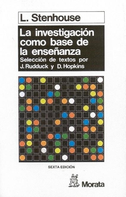 INVESTIGACIÓN COMO BASE DE LA ENSEÑANZA | 9788471123152 | STENHOUSE, LAWRENCE