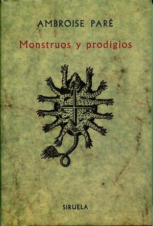 MONSTRUOS Y PRODIGIOS | 9788485876686 | PARÉ, AMBROISE