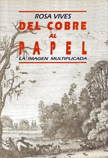DEL COBRE AL PAPEL | 9788474262247 | VIVES ROSA