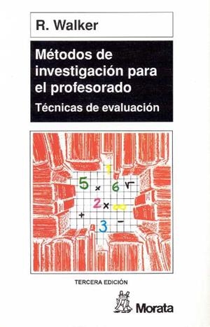 MÉTODOS DE INVESTIGACIÓN PARA EL PROFESORADO | 9788471123329 | WALKER, R.