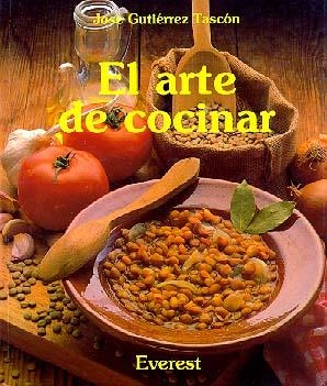 EL ARTE DE COCINAR | 9788424122003 | JOSÉ GUTIÉRREZ TASCÓN
