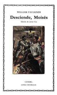 DESCIENDE, MOISÉS | 9788437609201 | FAULKNER, WILLIAM