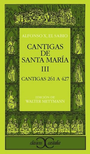 CANTIGAS DE SANTA MARÍA, III | 9788470395390 | ALFONSO X
