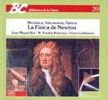 LA FÍSICA DE NEWTON | 9788478270170 | BEL I CORTELL, J. MIQUEL/BRETONES I ESTEBAN, M.TRINITAT/GUILLAMON LLORET, VÍCTOR