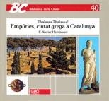 EMPÚRIES, CIUTAT GREGA A CATALUNYA | 9788478270187 | HERNÁNDEZ CARDONA, F. XAVIER