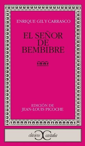 EL SEÑOR DE BEMBIBRE | 9788470394775 | GIL Y CARRASCO, ENRIQUE