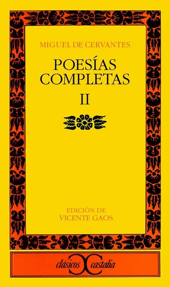 POESÍAS COMPLETAS, II | 9788470393730 | CERVANTES SAAVEDRA, MIGUEL DE