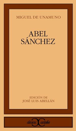 ABEL SÁNCHEZ | 9788470394584 | UNAMUNO, MIGUEL DE