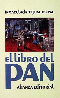 EL LIBRO DEL PAN | 9788420606088 | TEJERA OSUNA, INMACULADA