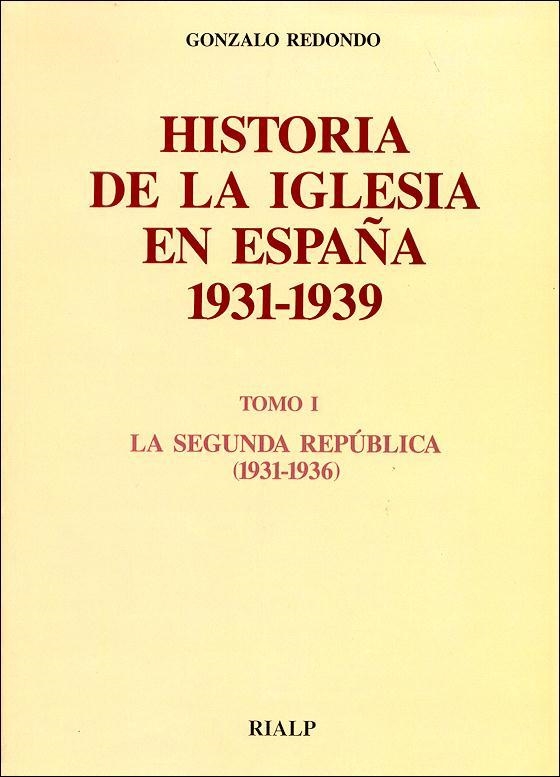 HISTORIA DE LA IGLESIA EN ESPAÑA. II. LA GUERRA CIVIL | 9788432130168 | REDONDO, GONZALO