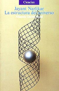 LA ESTRUCTURA DEL UNIVERSO | 9788420624853 | NARLIKAR, JAYANT