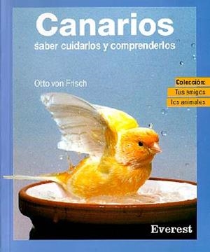 CANARIOS | 9788424127459 | OTTO VON FRISCH