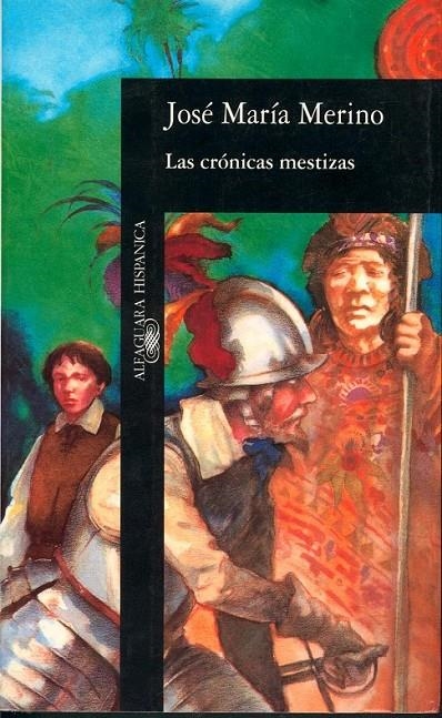 LAS CRÓNICAS MESTIZAS | 9788420480992 | MERINO, JOSÉ MARÍA