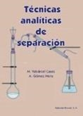 TÉCNICAS ANALÍTICAS DE SEPARACIÓN | 9788429179842 | VALCARCEL CASES, M./GOMEZ HENS, A