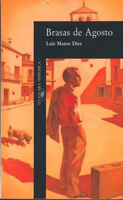BRASAS DE AGOSTO | 9788420480589 | DÍEZ, LUIS MATEO