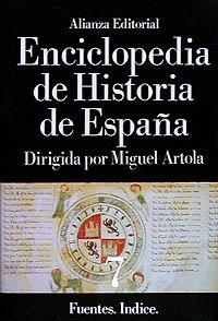 ENCICLOPEDIA DE HISTORIA DE ESPAÑA (VII) FUENTES. INDICE | 9788420652436