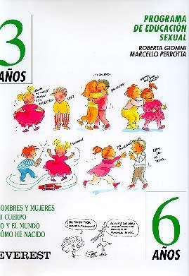 PROGRAMA DE EDUCACIÓN SEXUAL 3 AÑOS - 6 AÑOS | 9788424130008 | MARCELLO PERROTTA/ROBERTA GIOMMI
