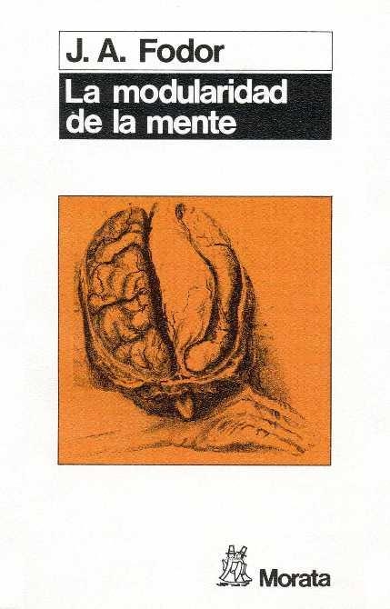 LA MODULARIDAD DE LA MENTE | 9788471123077 | FODOR, J.