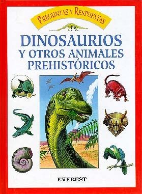 DINOSAURIOS Y OTROS ANIMALES PREHISTÓRICOS | 9788424120498