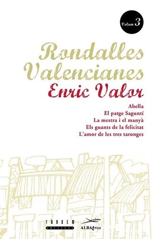 RONDALLES VALENCIANES. VOLUM 3 | 9788487693854 | VALOR VIVES, ENRIC/SERRANO LLÀCER, ROSA