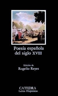 POESÍA ESPAÑOLA DEL SIGLO XVIII | 9788437607276